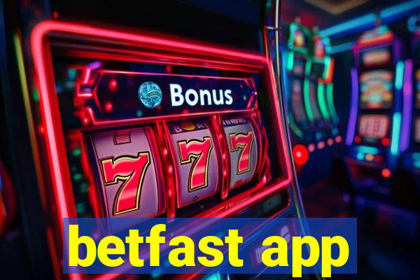 betfast app